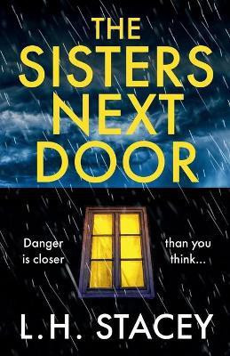 The Sisters Next Door(English, Paperback, Stacey L. H.)