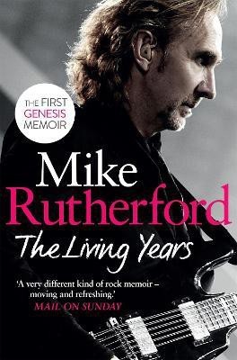 The Living Years(English, Paperback, Rutherford Mike)