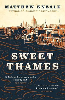 Sweet Thames(English, Paperback, Kneale Matthew)