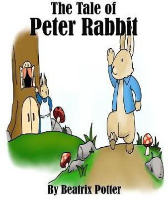 The Tale of Peter Rabbit(English, Paperback, Potter Beatrix)