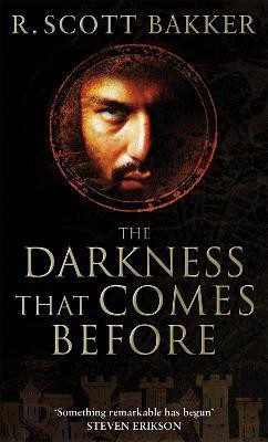 The Darkness That Comes Before(English, Paperback, Bakker R. Scott)