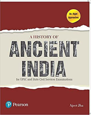A History of Ancient India | For UPSC and Civil Services Examination | First Edition| By Pearson(Paperback, ajeet jha)