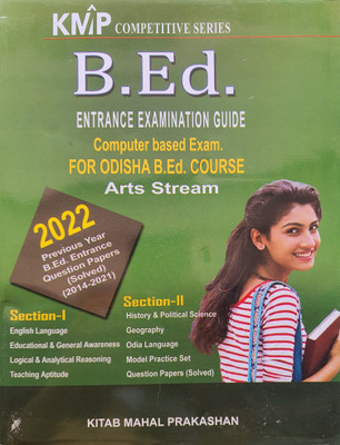 Odisha B.Ed Entrance Examination Guide For Arts Stream 2022(Paperback, Kitab Mahal)