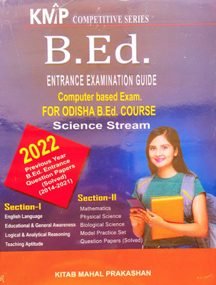 Odisha B.Ed Entrance Examination Guide For Science Stream 2022(Paperback, Kitab Mahal)