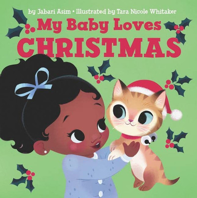 My Baby Loves Christmas(English, Board book, Asim Jabari)