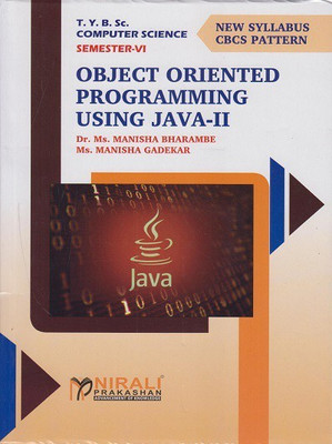 OBJECT ORIENTED PROGRAMMING USING JAVA-2 (Third Year BSc Computer Science Semester 6)(Paperback, Dr. Ms. Manisha Bharambe, Ms. Manisha Gadekar)