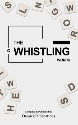 The Whistling Words(Paperback, Various Authors)