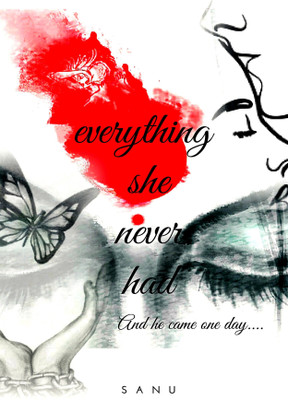 Everything she never had And he came one day(Paperback, Shaheen Parwez)