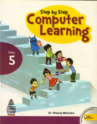 Step By Step Computer Learning 5(Paperback, Dr. DHEERAJ MEHROTRA)
