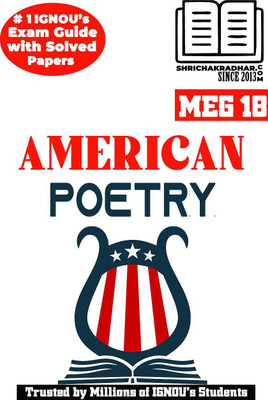 IGNOU MEG 18 Help Book American Poetry IGNOU Study Notes For Exam Preparations With Sample Solved Question Papers (Revised Syllabus) IGNOU MEG 2nd Year IGNOU MA English (Module 5: American Literature)(Paperback, BHAVYA KUMAR SAHNI)