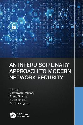 An Interdisciplinary Approach to Modern Network Security(English, Hardcover, unknown)
