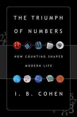 The Triumph of Numbers(English, Paperback, Cohen I. Bernard)