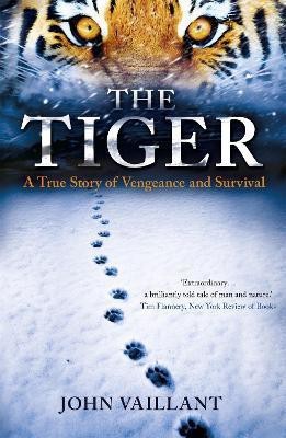 The Tiger(English, Paperback, Vaillant John)