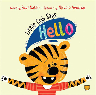 Little Cub Says Hello(English, Hardcover, Naidoo Suvi)