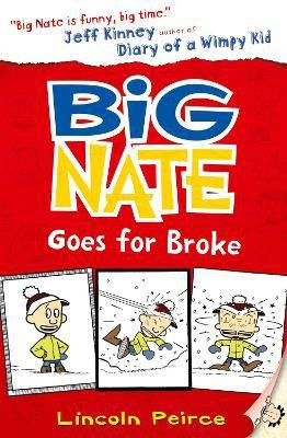 Big Nate Goes for Broke(English, Paperback, Peirce Lincoln)