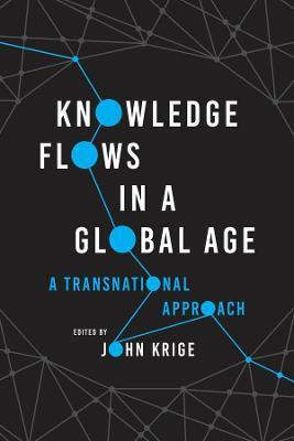 Knowledge Flows in a Global Age(English, Paperback, unknown)
