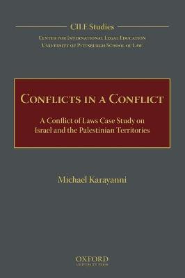 Conflicts in a Conflict(English, Hardcover, Karayanni Michael)
