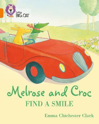 Melrose and Croc Find A Smile(English, Paperback, Chichester Clark Emma)