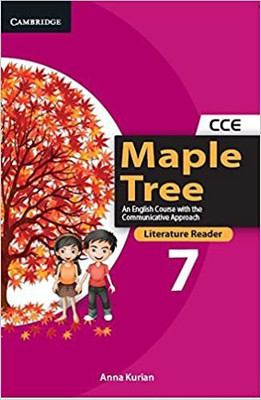 Maple Tree Level 7 Literature Reader(English, Paperback, Kurian Anna)