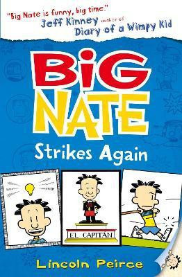 Big Nate Strikes Again(English, Paperback, Peirce Lincoln)
