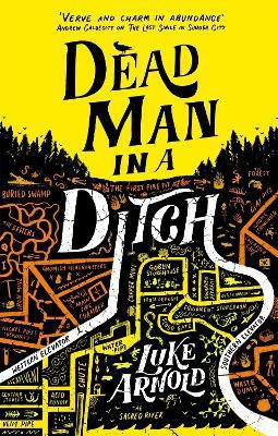 Dead Man in a Ditch(English, Paperback, Arnold Luke)