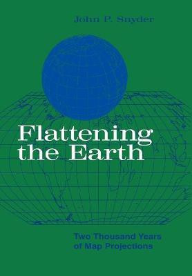 Flattening the Earth(English, Paperback, Snyder John P.)