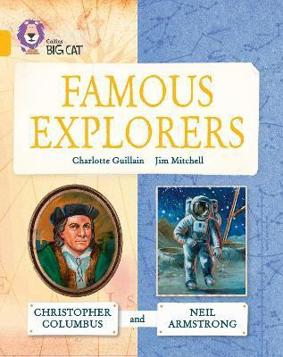 Famous Explorers: Christopher Columbus and Neil Armstrong(English, Paperback, Guillain Charlotte)