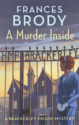 A Murder Inside(English, Paperback, Brody Frances)
