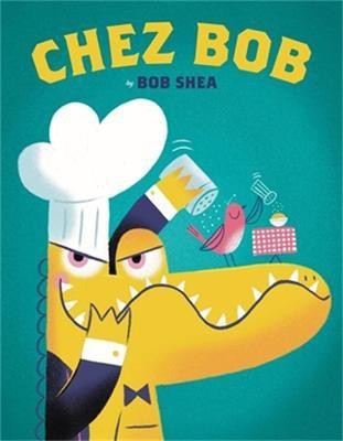 Chez Bob(English, Hardcover, Shea Bob)