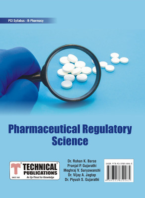 Pharmaceutical Regulatory Science for B. PHARMACY - PCI SYLLABUS - Textbook(Paperback, Dr. Rohan K.Barse, Pranjal P. Gujarathi, Meghraj V.Suryawanshi, Dr. Vijay A. Jagtap, Dr. Piyush S. Gujarathi) Pharmaceutical Regulatory Science for B. PHARMACY - PCI SYLLABUS - Textbook(Paperback, Dr. Rohan K.Barse, Pranjal P. Gujarathi, Meghraj V.Suryawanshi, Dr. Vijay A. Jagtap, Dr. Piyush S. Gujarathi)