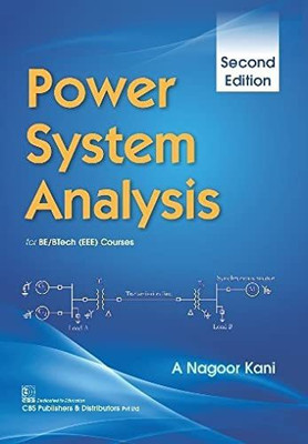 POWER SYSTEM ANALYSIS FOR BE/BTECH EEE COURSES 2ED (PB 2022) with 2 Disc(Paperback, KANI A N)