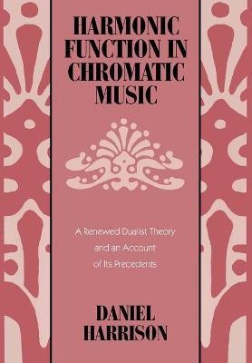 Harmonic Function in Chromatic Music(English, Paperback, Harrison Daniel)