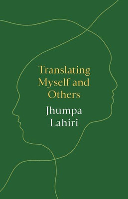 Translating Myself and Others(English, Hardcover, Lahiri Jhumpa)