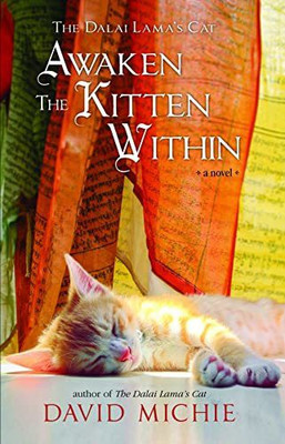 The Dalai Lama's Cat: Awaken Kitten Within - A Novel(English, Paperback, Michie David)