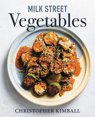 Milk Street Vegetables(English, Hardcover, Kimball Christopher)