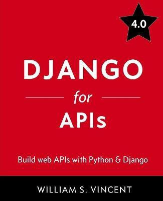 Django for APIs(English, Paperback, Vincent William S)