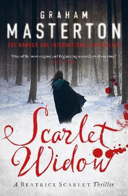 Scarlet Widow  - A Beatrice Scarlet Thriller(English, Paperback, Masterton Graham)