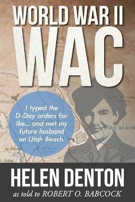 World War II WAC(English, Paperback, Denton Helen K)