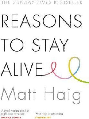 Reasons to Stay Alive(English, Paperback, Haig Matt)