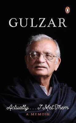 Actually ... I Met Them (Digitally Signed Copy)(English, Hardcover, Gulzar)