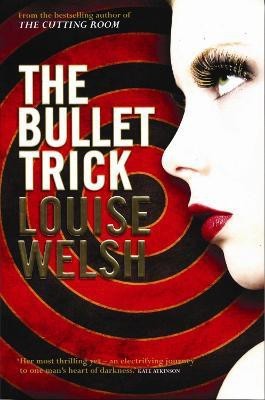 The Bullet Trick(English, Paperback, Welsh Louise)