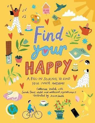 Find Your Happy(English, Paperback, Veitch Catherine)