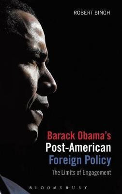 Barack Obama's Post-American Foreign Policy(English, Hardcover, Singh Robert)
