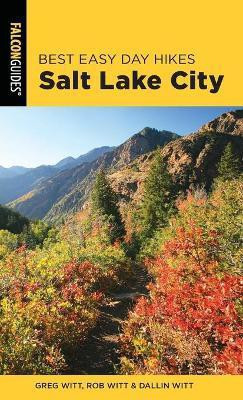 Best Easy Day Hikes Salt Lake City(English, Paperback, Witt Greg)