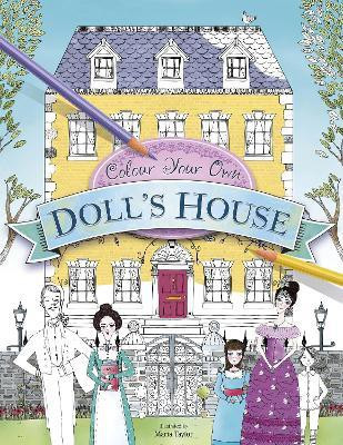 Colour Your Own Doll's House(English, Paperback, Pipe Jim)