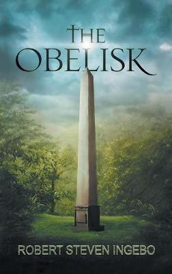 The Obelisk(English, Hardcover, Ingebo Robert Steven)