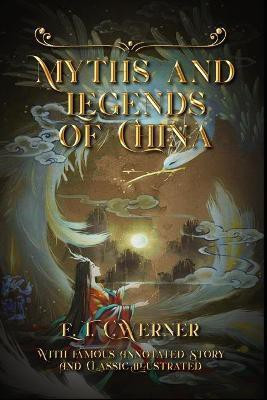 Myths and Legends of China(English, Paperback, Werner E T C (Edward Theodore Chalmer)
