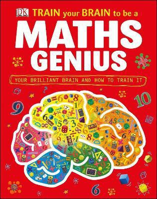 Train Your Brain to be a Maths Genius(English, Hardcover, DK)