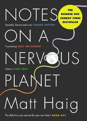 Notes on a Nervous Planet(English, Paperback, Haig Matt)