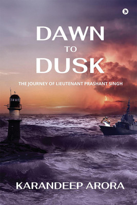 Dawn to Dusk(English, Paperback, Karandeep Arora)